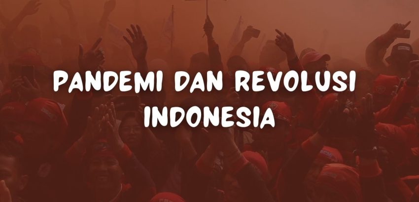 pandemi dan revolusi indonesia